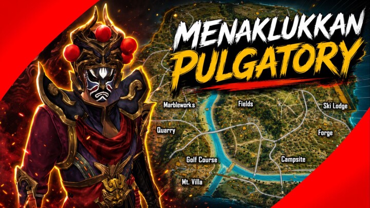Misi Penaklukkan Pulgatory Muehehe...