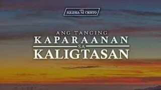 Ang Tanging Kaparaanan sa Kaligtasan | Ang Iglesia Ni Cristo