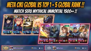 META CIKI GLOBAL VS PARTY TOP 1 GLOBAL RANK !! WILL KNOW HENX X AOSHI STILL LEARNING !!