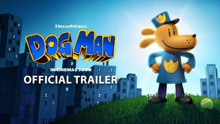 DOG MAN | Official Trailer