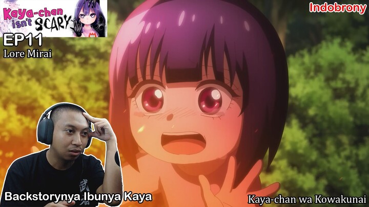 [ID Reaction] Kaya-chan Isnt Scary EP11 - Lore Mirai