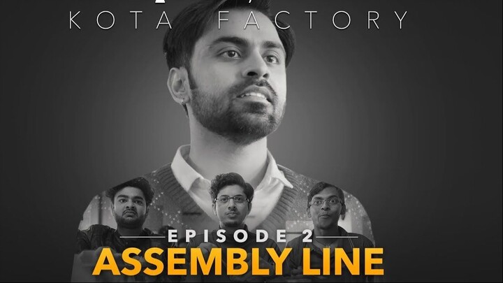 Kota Factory S01E02 Assembly Line