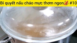 Bí quyết nấu cháo mực thơm ngon #10