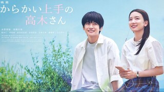 Karakai Jouzu no Takagi-san Live Action (Nhất quỷ nhì ma, thứ ba Takagi - Trêu rồi lại yêu) FULL