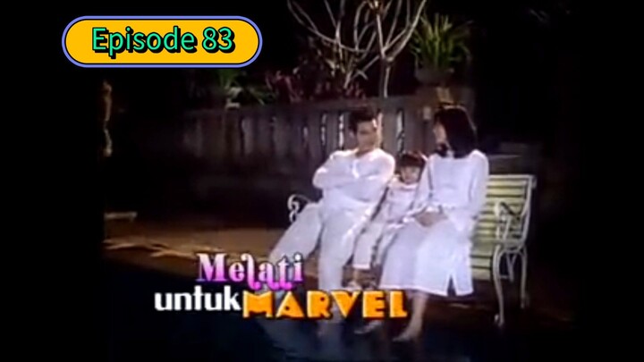 Melati untuk Marvel Episode 83
