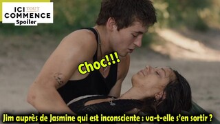 Ici tout commence #975 (spoiler): Jim auprès de Jasmine qui est inconsciente : va-t-elle s’en sortir