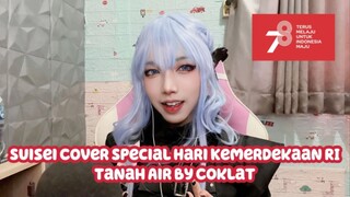 Suisei Cover lagu Nasional lagi!! [Tanah Air - cover by piikappi]