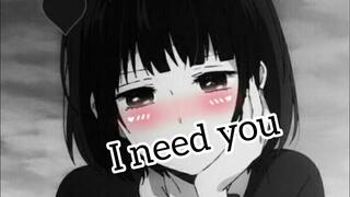 ⌜Sadeyes⌟ ↦ I need you (lyrics)