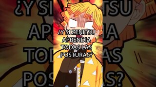 ¿QUÉ HUBIERA PASADO SI ZENITSU APRENDÍA LAS OTRAS POSTURAS ⚡️? #demonslayer #kimetsunoyaiba #anime
