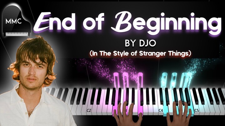 End of Beginning by Djo (in the style of Stranger Things)  piano cover / tutorial + sheet