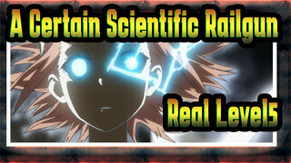 [A Certain Scientific Railgun] The Real Level5!_1