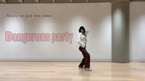 Dangerous Party / Cover Dance