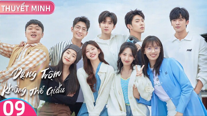 [Thuyết Minh] Vụng Trộm Không Thể Giấu - Tập 9