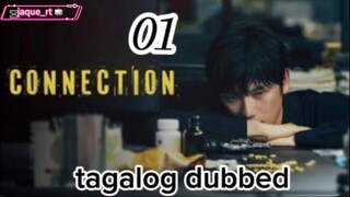 Title: Connection | Tagalog dubbed | kdrama | episode 1