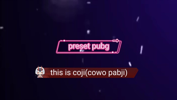 preset (lupa judul ekeke)
