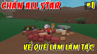 Chán All Star Giáo Sư Về Quê Làm Lâm Tặc | Lumber Tycoon 2 #1