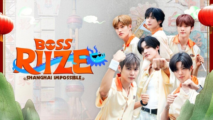 [INDO SUB] Ep.2 | BOSS RIIZE 2: Shanghai Impossible