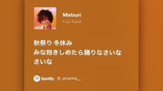 Matsuri song🎶🎵