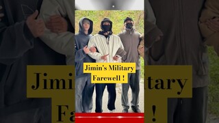 Jimin's Military Farewell !