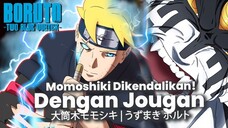 DENGAN JOUGAN MOMOSHIKI DISEGEL DIDIMENSI SPIRITUAL UNTUK MODE BORUTO KARMA OTSUTSUKI PENUH?BENARKAH