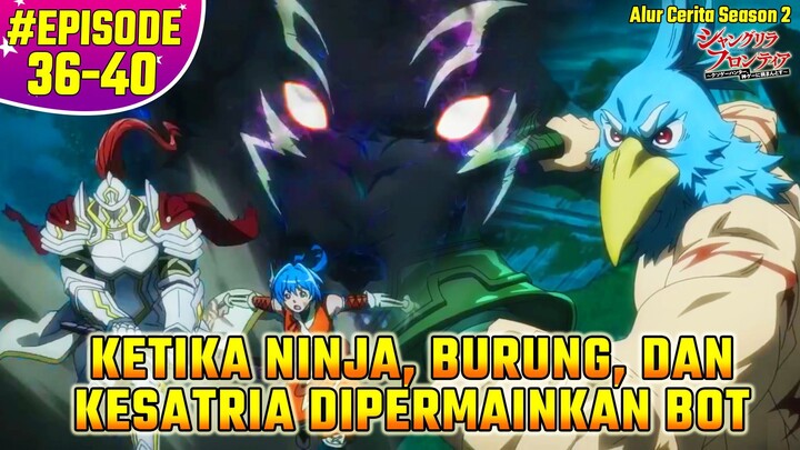 TAKDIR MEMPERTEMUKAN MEREKA DAN MENGUJI KEKUATANNYA | Alur Cerita Shangri-La Frontier Episode 36-40