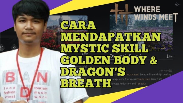 CARA MENDAPATKAN MYSTIC SKILL GOLDEN BODY DAN DRAGON'S BREATH