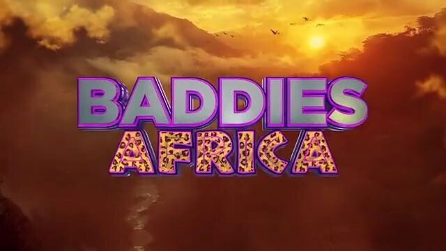 Baddies Africa Episode 13