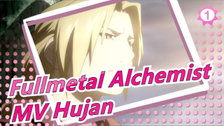 [Fullmetal Alchemist] MV Hujan_1