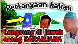 ORANG SARANJANA Langsung Menjawab Pertanyaan Kalian // Alam Gaib Saranjana