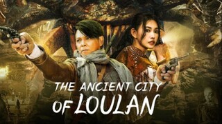 The Ancient City of Loulan