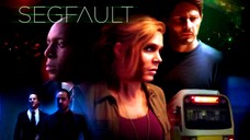 Segfault (2018) SUB INDO