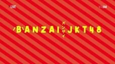 09.03.2024 Banzai jkt48 full❕