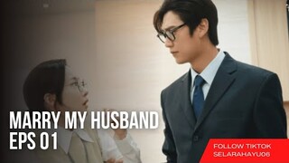 Marry My Husband Episode 1 Balas Dendam Dengan Suami Yang Berselingkuh