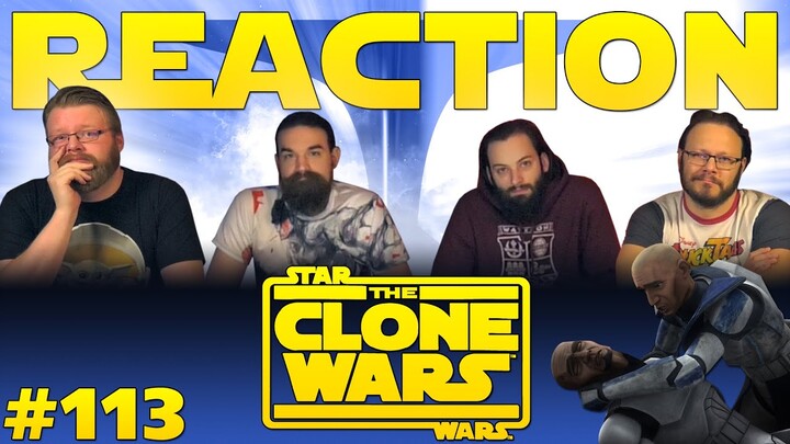 Star Wars: The Clone Wars #113 REACTION!! "Orders"