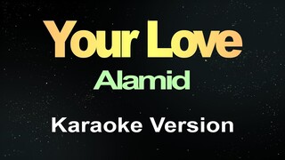 Your Love (Karaoke Version)