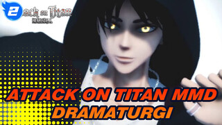 [Attack on Titan MMD] Dramaturgi_2