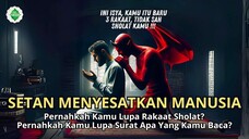 Bisikan Setan Mengganggu Manusia Saat Sholat