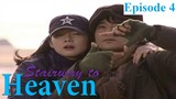 Stairway to Heaven Episode 4 (Tagalog Dubbed)