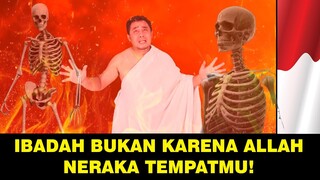 Ahli ibadah masuk neraka' ini penyebabnya' semoga kita di jauhkan dari perbuatan ini!