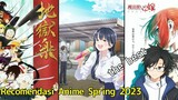 【KISE LIST】 Rekomendasi 5 Anime Spring 2023