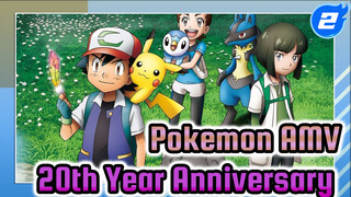 The Flowers Are Still Blooming! | Pokemon 20th Year Anniversary AMV_2