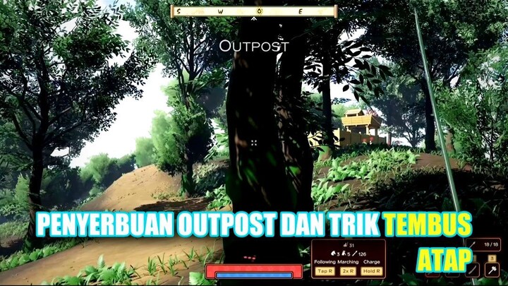 Penyerbuan Outpost dan Trik Tembus Atap