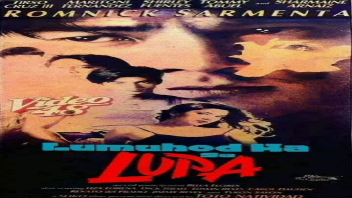 Romnick Sarmenta | LUMUHOD KA SA LUPA (1993)
