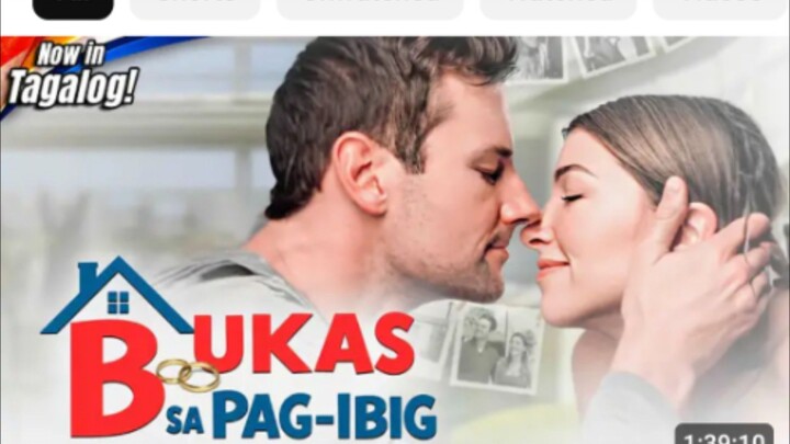Bukas sa Pag-Ibig - Full Movie TagDub
