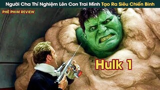 Nhà Bác Học Điên Thí Nghiệm Lên Chính Con Trai Mình Tạo Ra Siêu Chiến Binh || Phê Phim Review