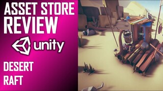 UNITY ASSET REVIEW | RAFT ON THE DESERT | AN INDEPENDENT REVIEW BY JIMMY VEGAS FROM THE ASSET STORE