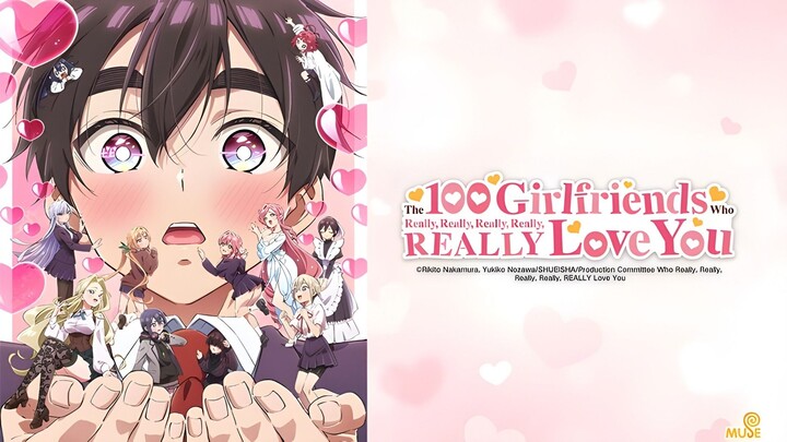 100 Girlfriend really really love you (Anime Haram Halal)