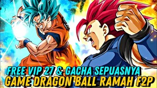 RILIS !! GAME DRAGON BALL 3D BARU RAMAH F2P FREE VIP 27 & GACHA SEPUASNYA - DRAGON BALL ANDROID