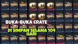BUKA BUKA CRATE! DI SINPAN SELAMA 104 HARI!!