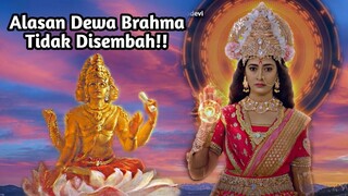 ALASAN DEWA BRAHMA TIDAK DISEMBAH DALAM AGAMA HINDU!